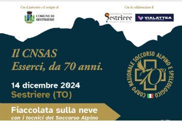 Il CNSAS
Esserci, da 70 anni.

14 dicembre 2024
Sestriere (TO)

Fiaccolata sulla neve
con i tecnici del soccorso alpino